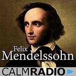 CalmRadio.com - Mendelssohn
