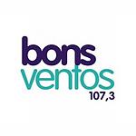 Radio Bons Ventos 107.3 FM
