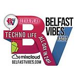 Belfast Vibes Techno Life Radio