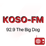 KOSO-FM 92.9 The Big Dog