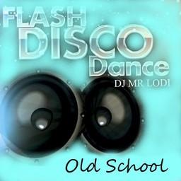 Flash Disco Dance - Old School