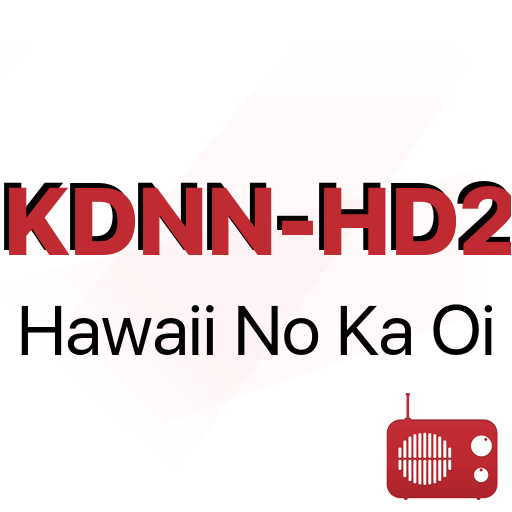 KDNN-HD2 Hawaii No Ka Oi