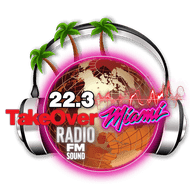 22.3 TakeOver Miami Radio